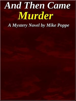 cover image of And Then Came Murder